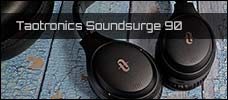 Taotronics Soundsurge 90 news