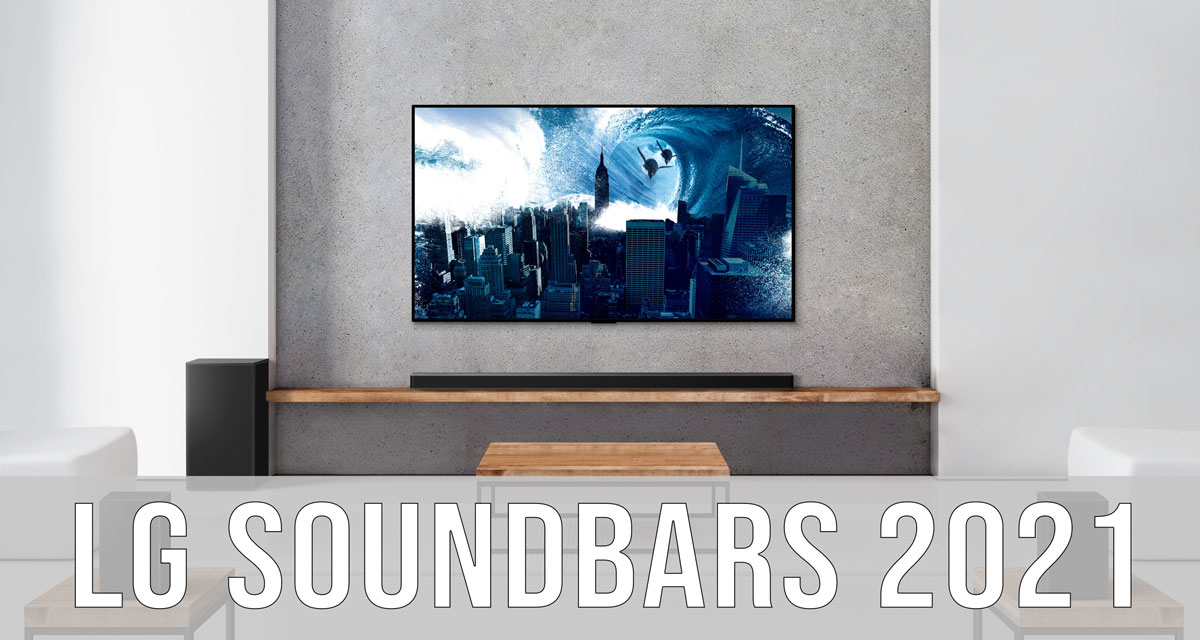 LG Soundbars 2021 Lineup