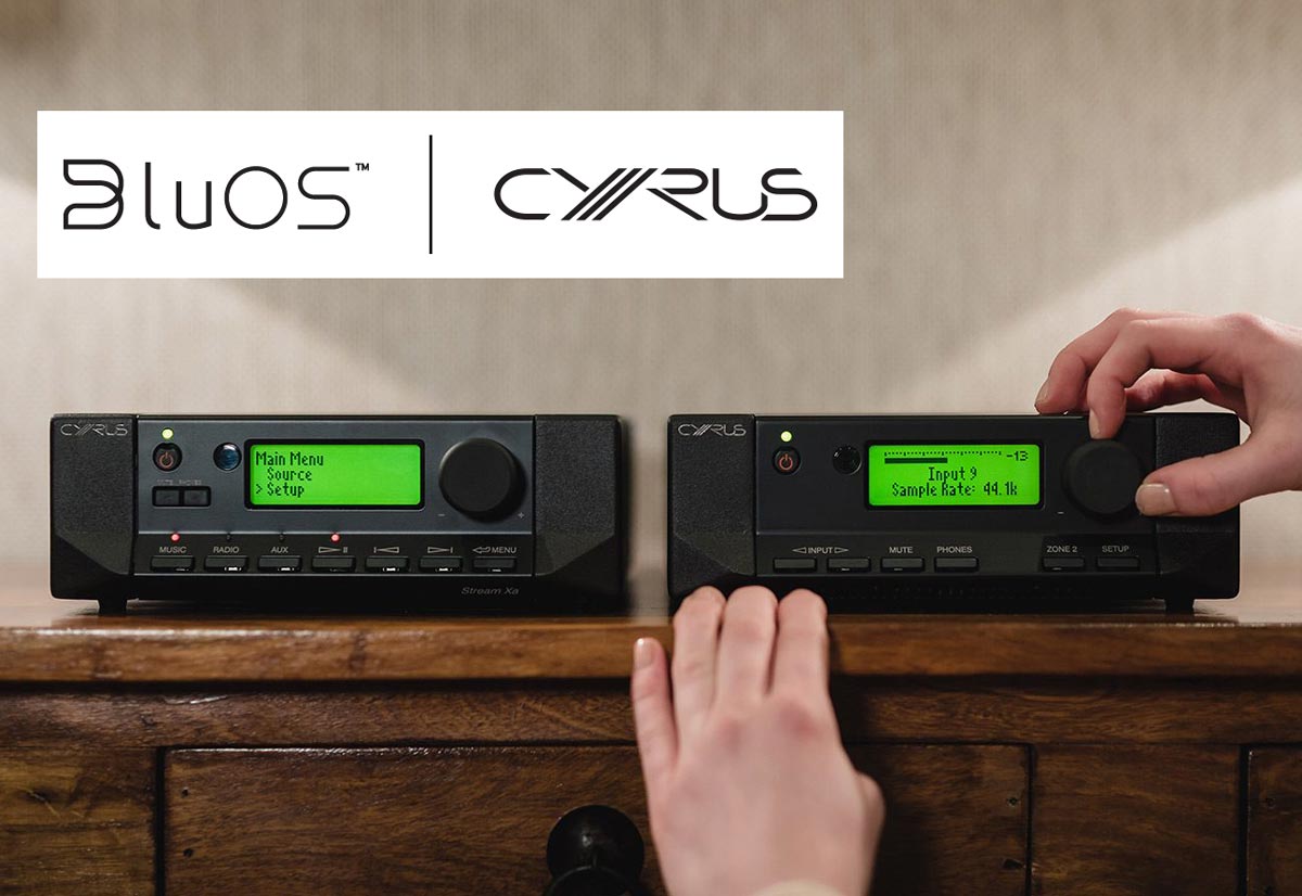 Cyrus Audio bluOS
