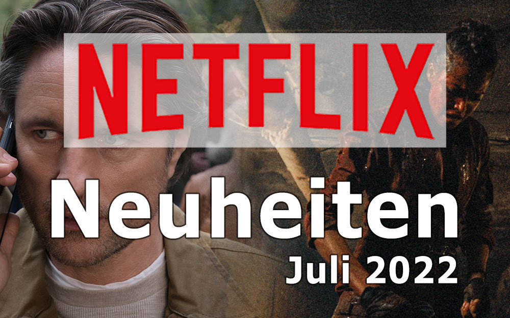 netflix einleitung juli