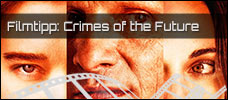 crimes of the future news