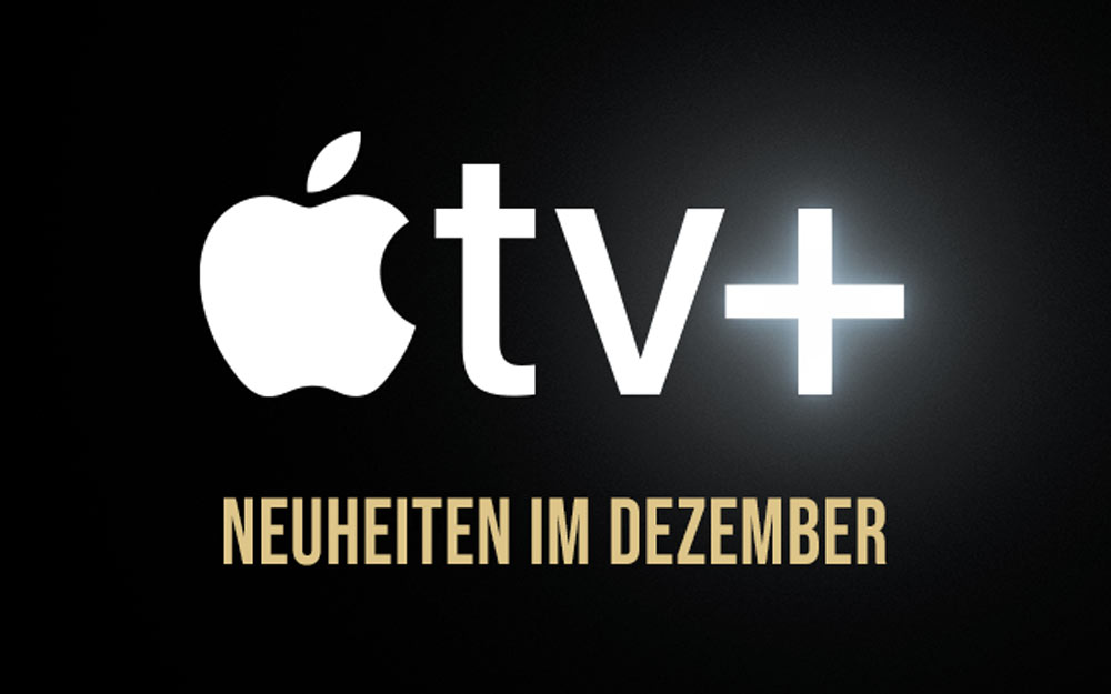 apple tv dezember neuheiten
