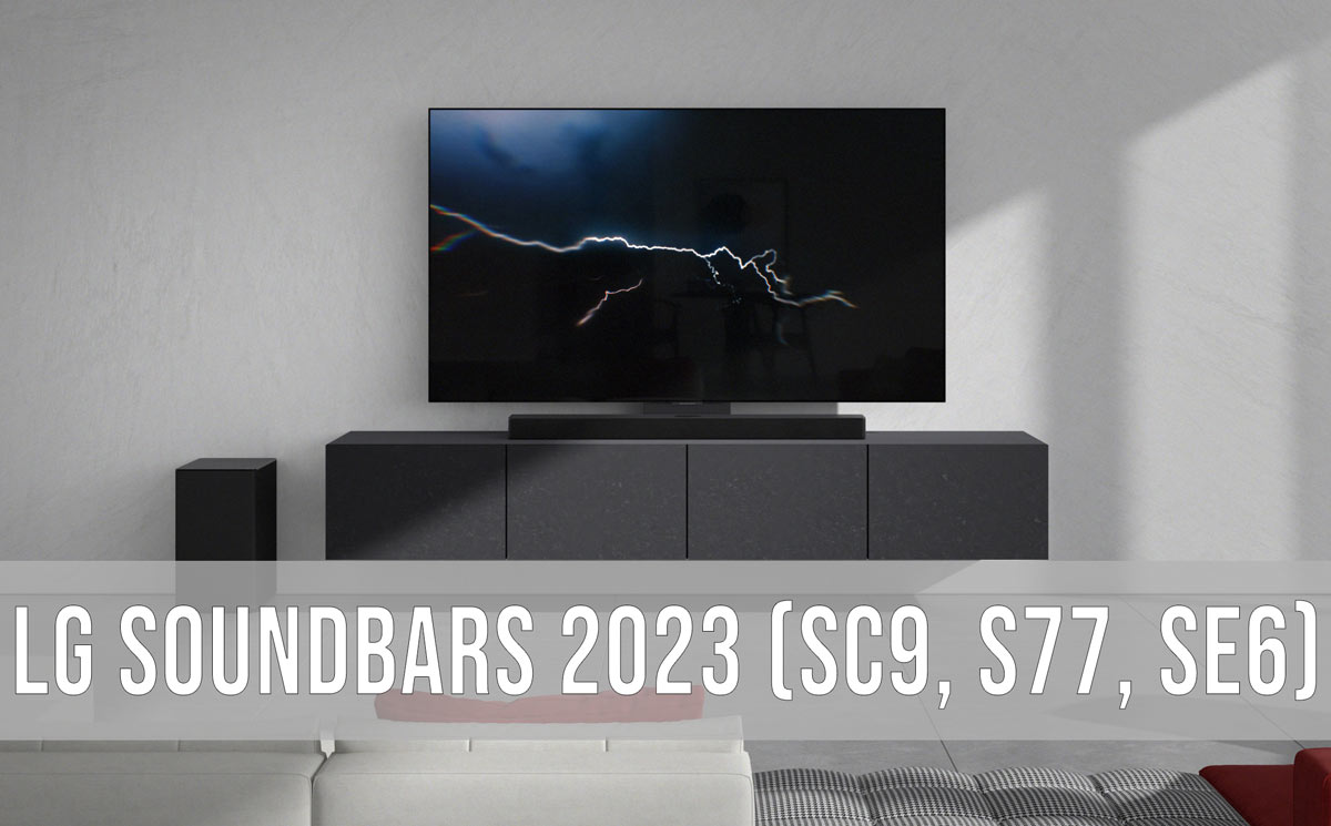 LG Soundbar Lineup 2023
