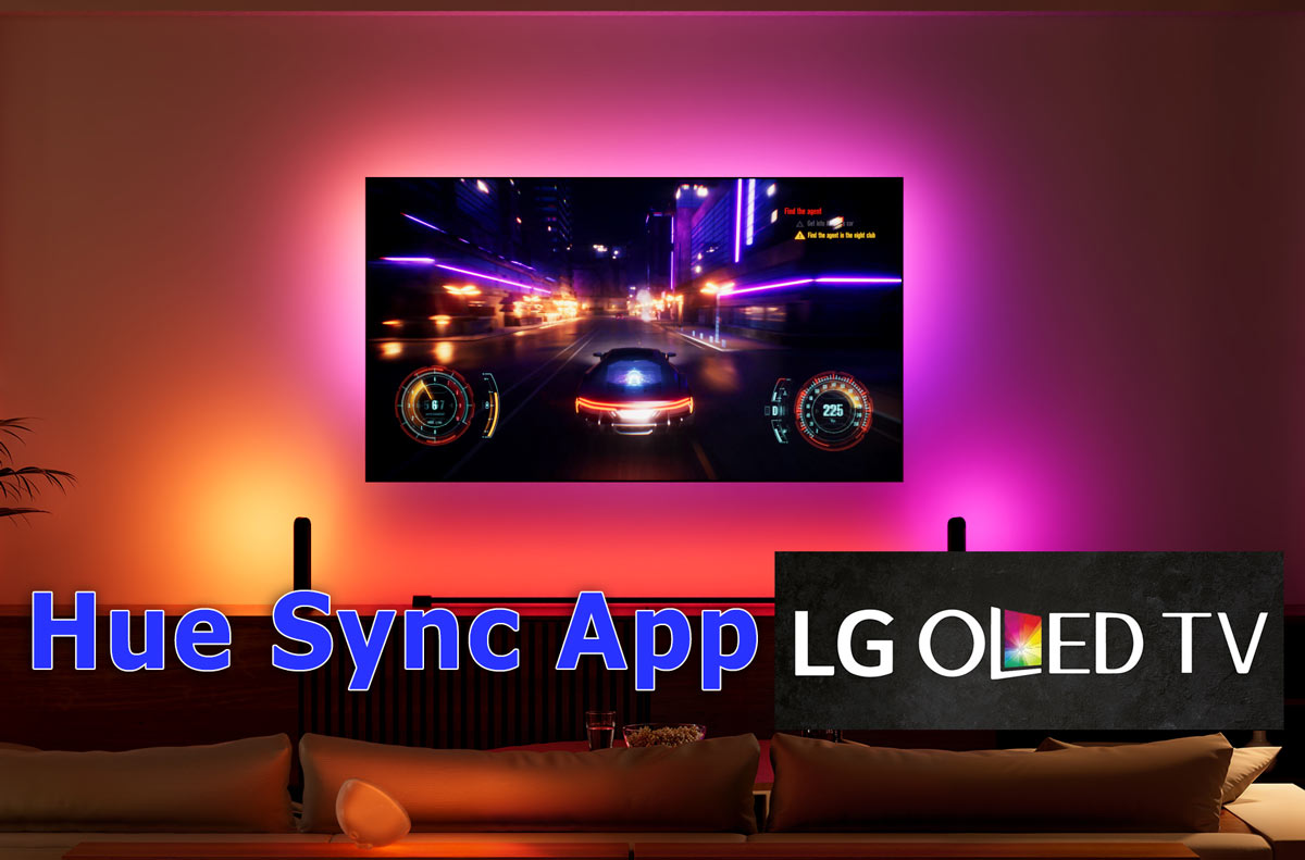 Ambilight am LG OLED Philips Hue Sync TV App in Kurze verfugbar
