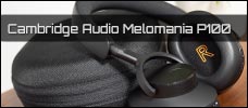 Cambridge Audio Melomania P100 news