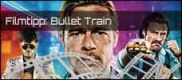 Filmrezension: Bullet Train
